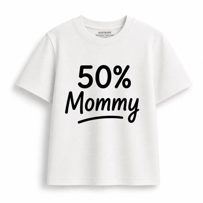 50% Daddy, 50% Mommy, 100% Perfection Matching Family T-Shirts