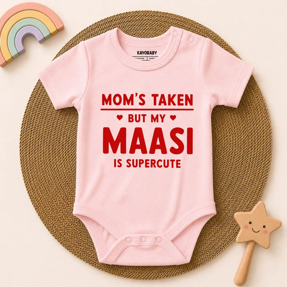 Mom's taken but my Maasi is supercute!!
