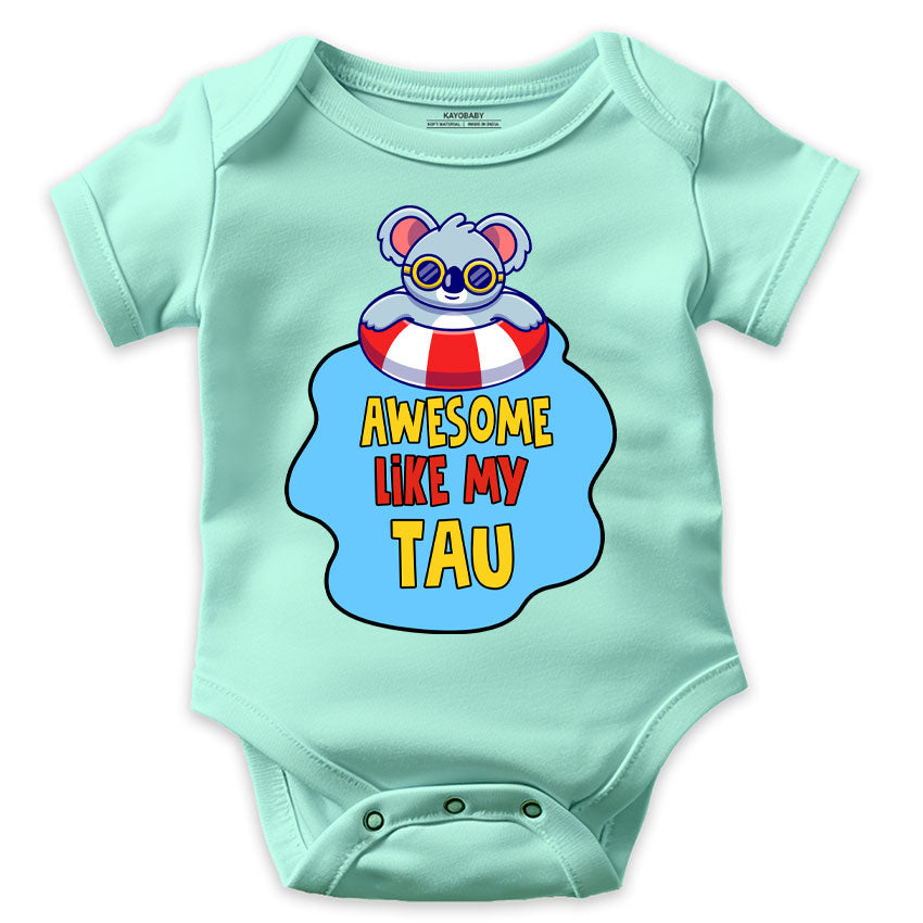 Awesome Like My Tau baby romper aqua KayoBaby
