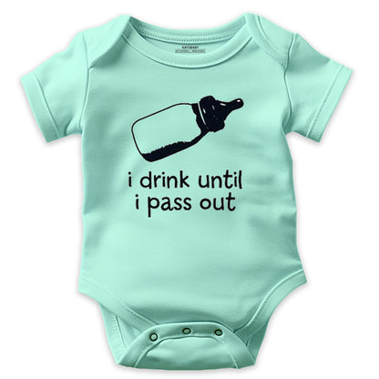 I Drink Until I Pass Out