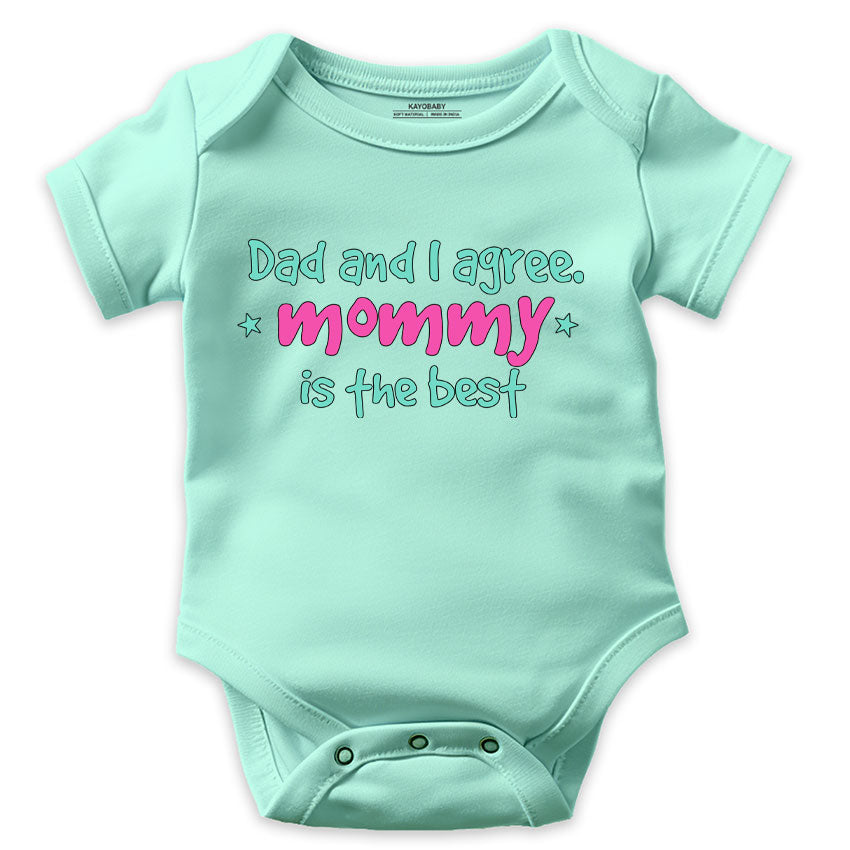 Dad and I Agree Mommy is The Best!