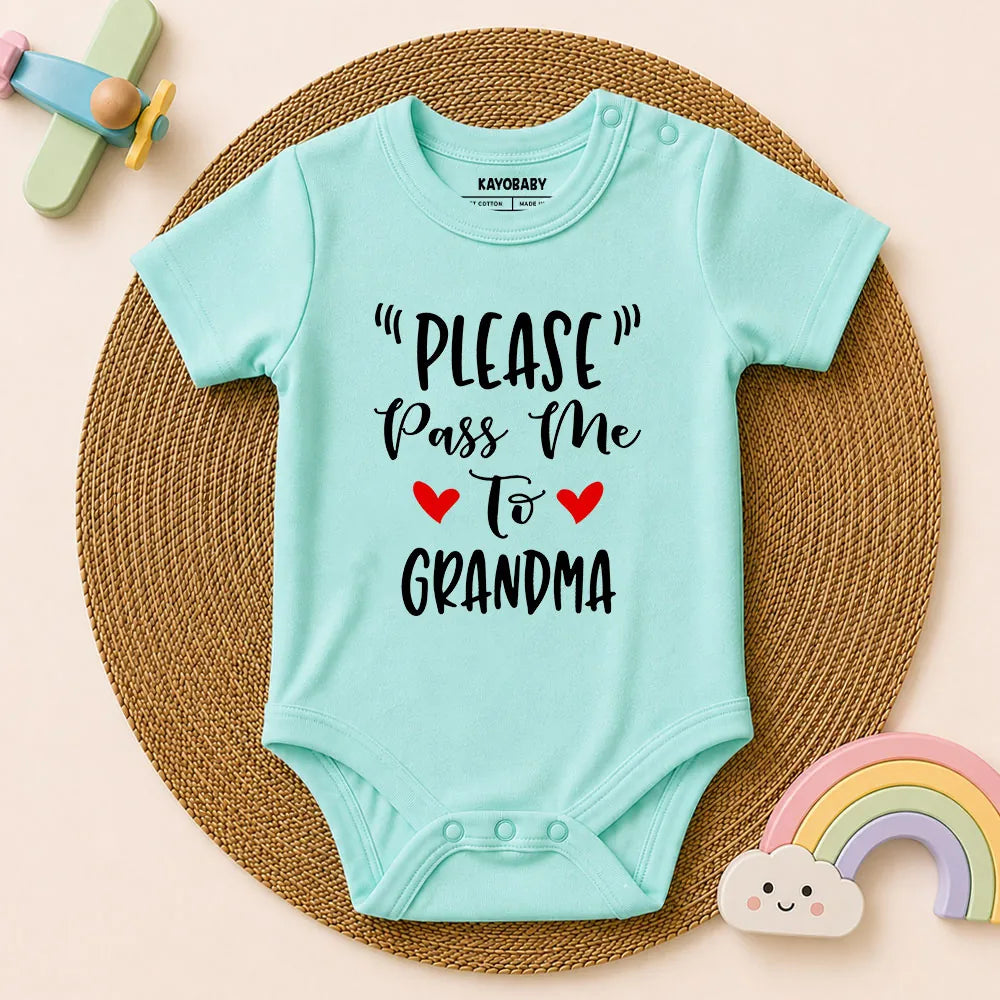 Please pass me to Grandma!