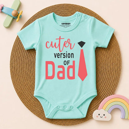 Cuter version of dad