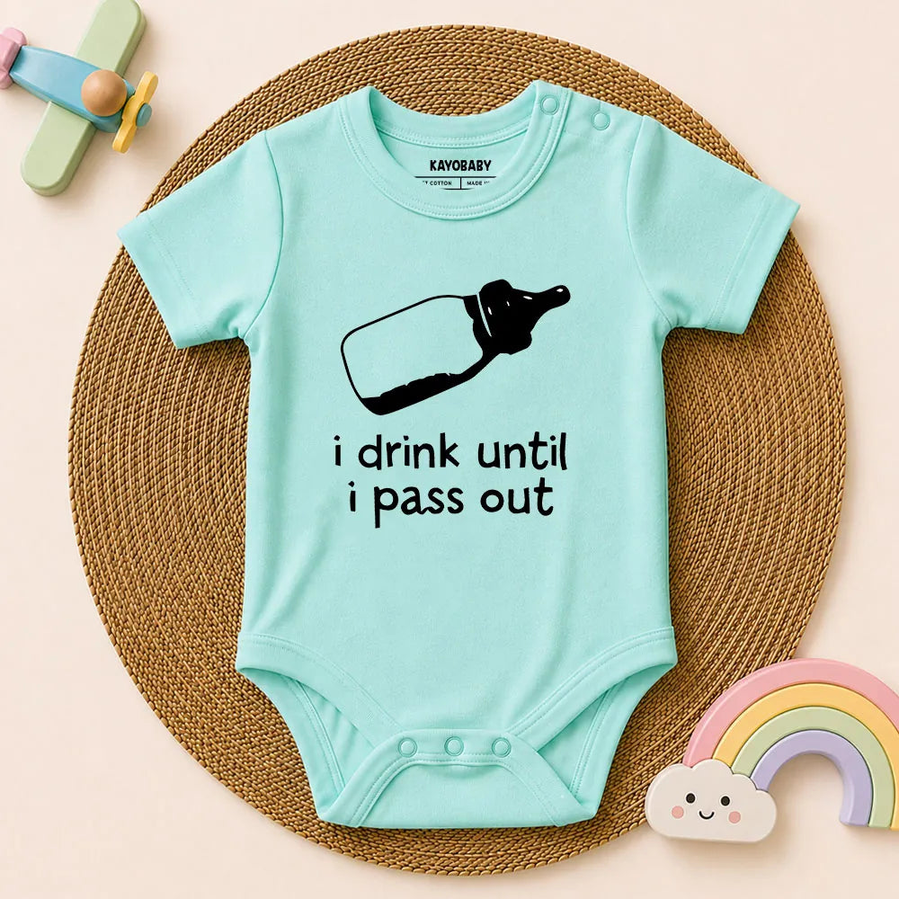 I Drink Until I Pass Out