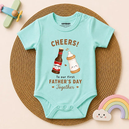 Cheers To Our First Father's Day Together Baby Romper
