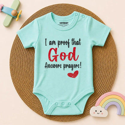 I Am Proof God Answers Prayers - Baby Romper