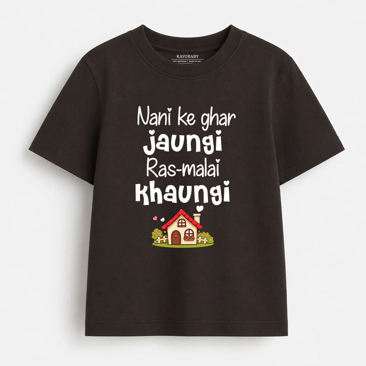 Nani Ke Ghar Jaungi Rasmalai Khaungi Kids T-Shirt