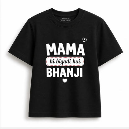 Mama Ki Bigadi Hui Bhanji Kids T-Shirt