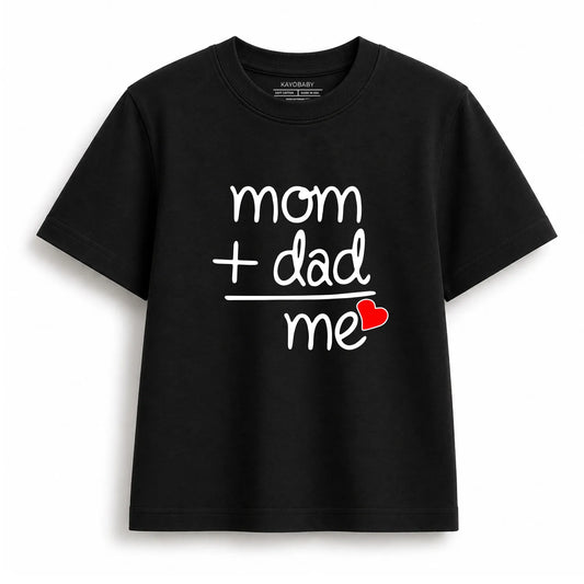 Mom + Dad = Me Kids T-Shirt
