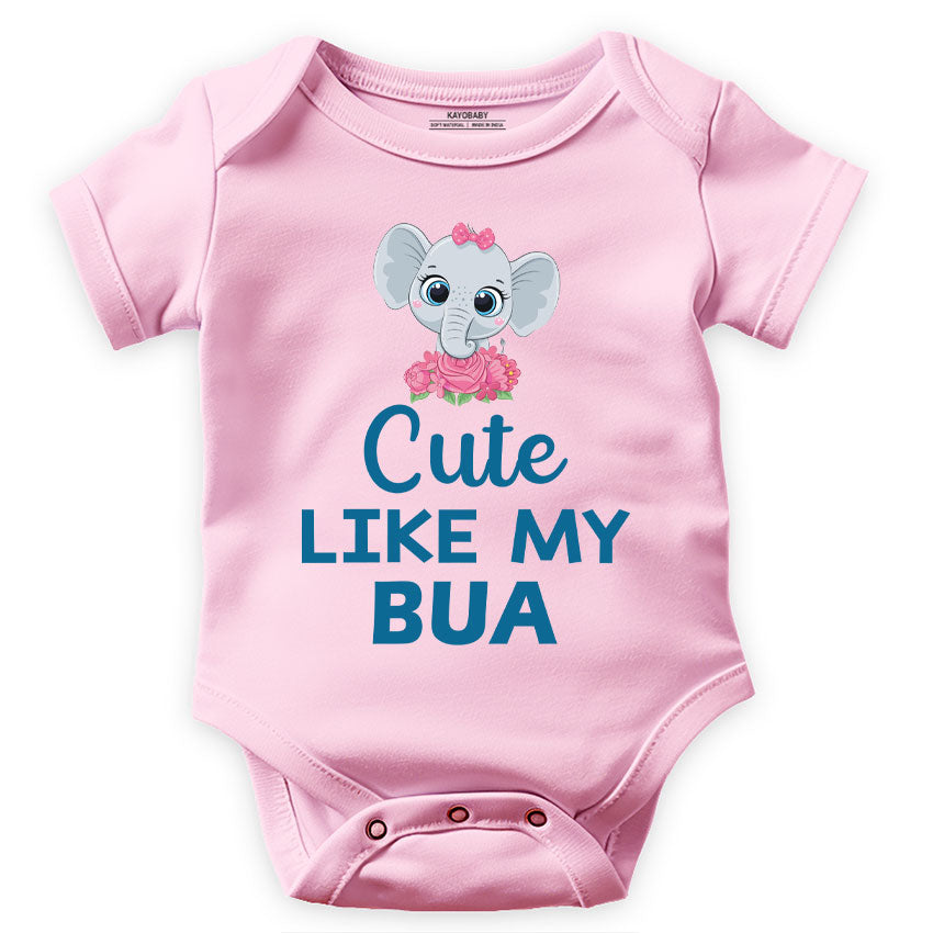 Cute Like My Bua - Baby Romper