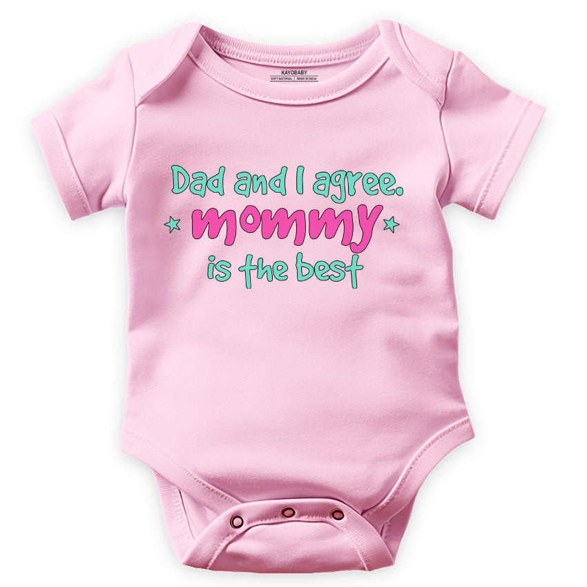 Dad and I Agree Mommy is The Best!