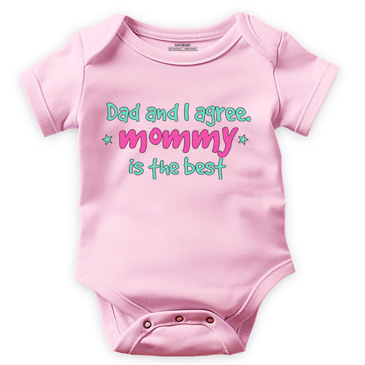 Dad and I Agree Mommy is The Best!