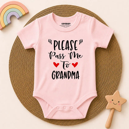 Please pass me to Grandma!