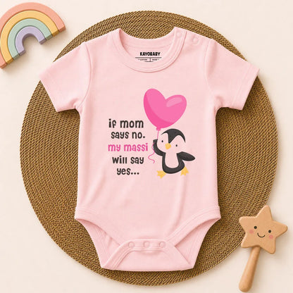 If Mom Says No, My Massi Will Say Yes