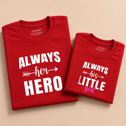 Always Her Hero & Always His Little Girl Matching T-Shirt Set