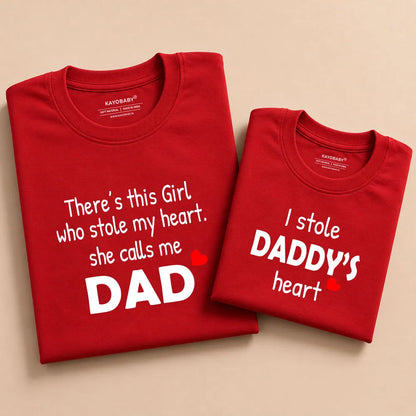 There's This Girl Who Stole My Heart & I Stole Daddy's Heart Matching T-Shirt Set