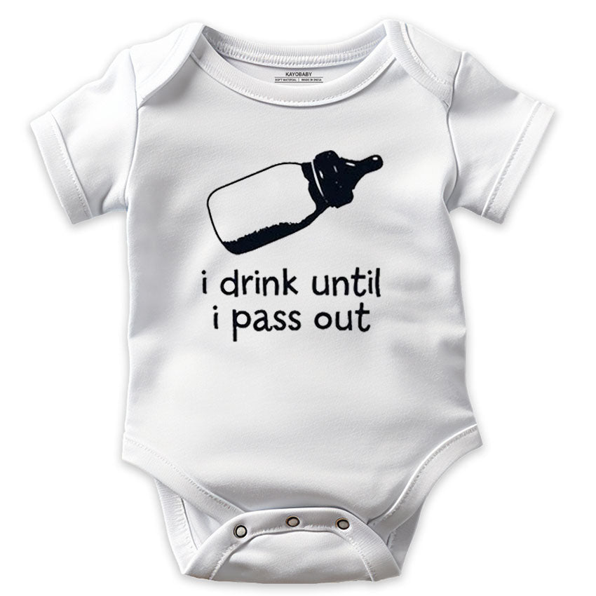 I Drink Until I Pass Out