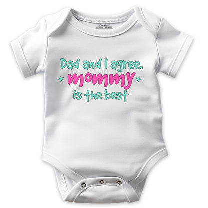 Dad and I Agree Mommy is The Best!