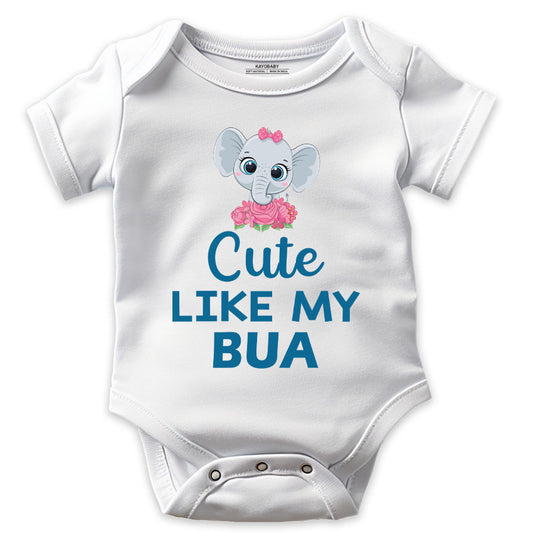 Cute Like My Bua - Baby Romper