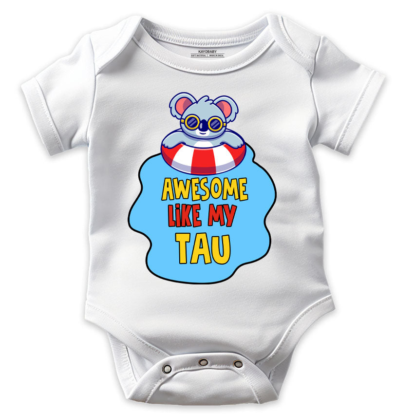 Awesome Like My Tau baby romper white KayoBaby