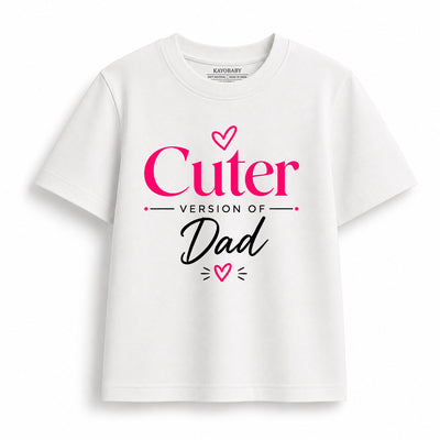 Cuter Version of Dad kids t-shirt white KayoBaby India
