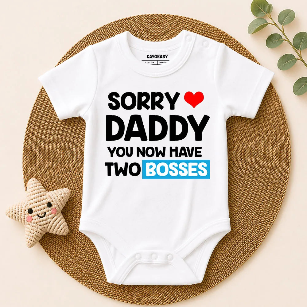 Sorry Daddy, You Now Have Two Bosses!