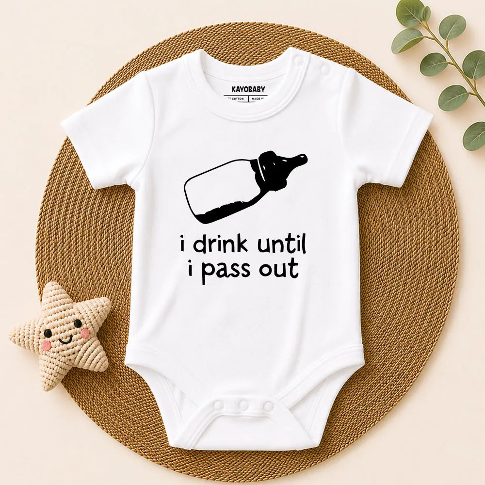 I Drink Until I Pass Out