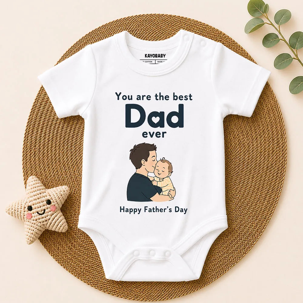 You Are The Best Dad Ever Baby Romper