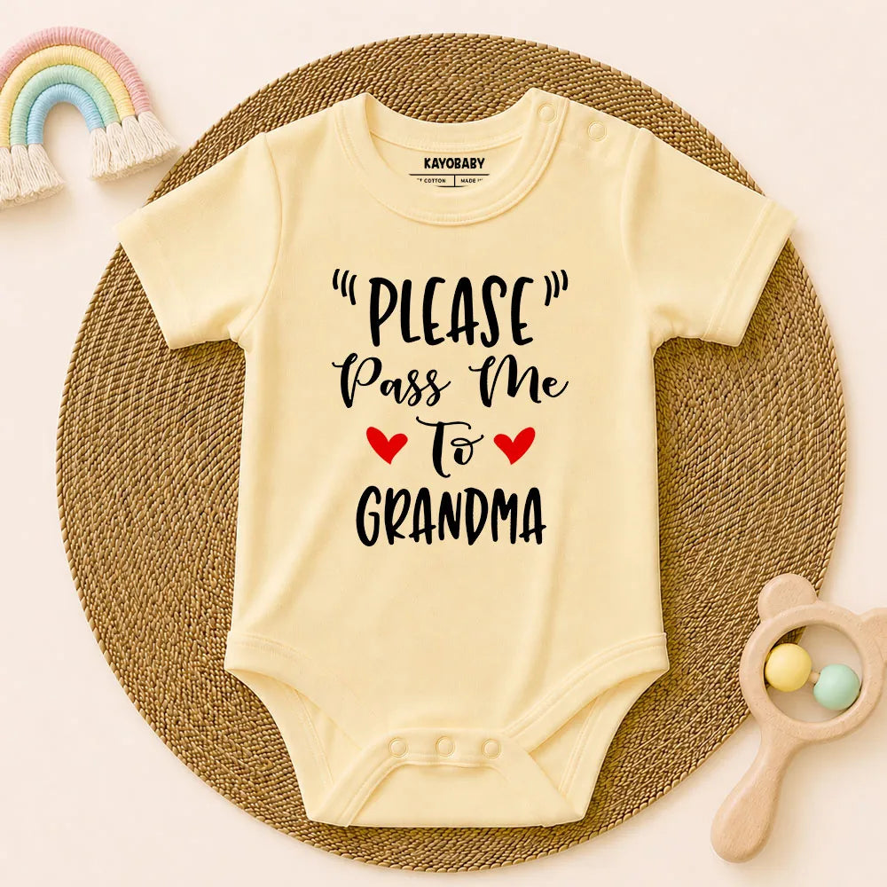 Please pass me to Grandma!