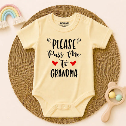 Please pass me to Grandma!