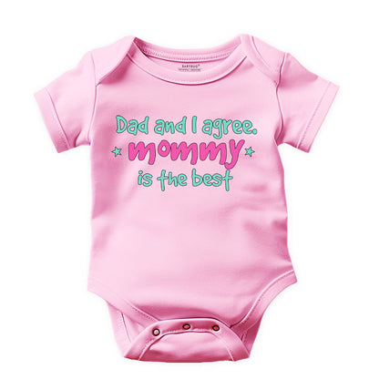 Dad and I Agree Mommy Is the Best Combo Pack Of 2