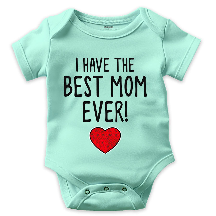 I Have The Best Mom Ever!